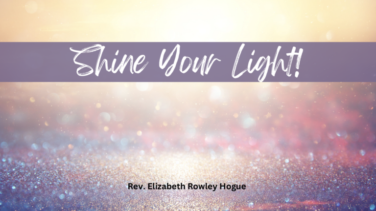Shine Your Light!