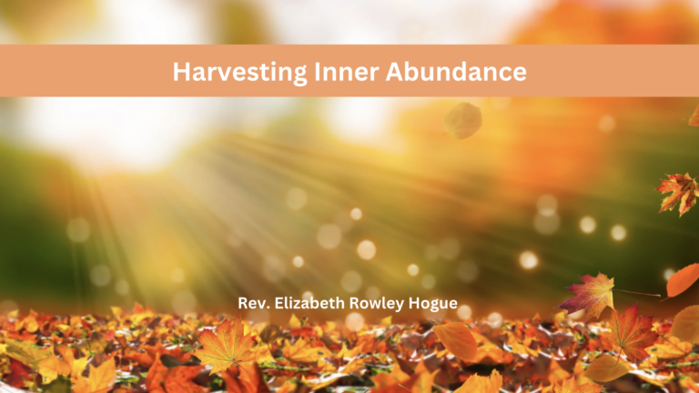 Harvesting Inner Abundance