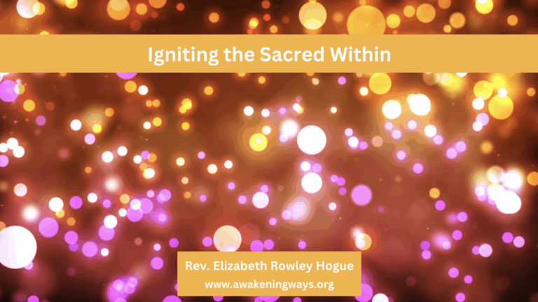 Igniting the Sacred Within
