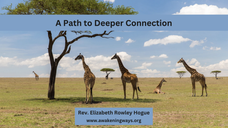 A Path to Deeper Connection